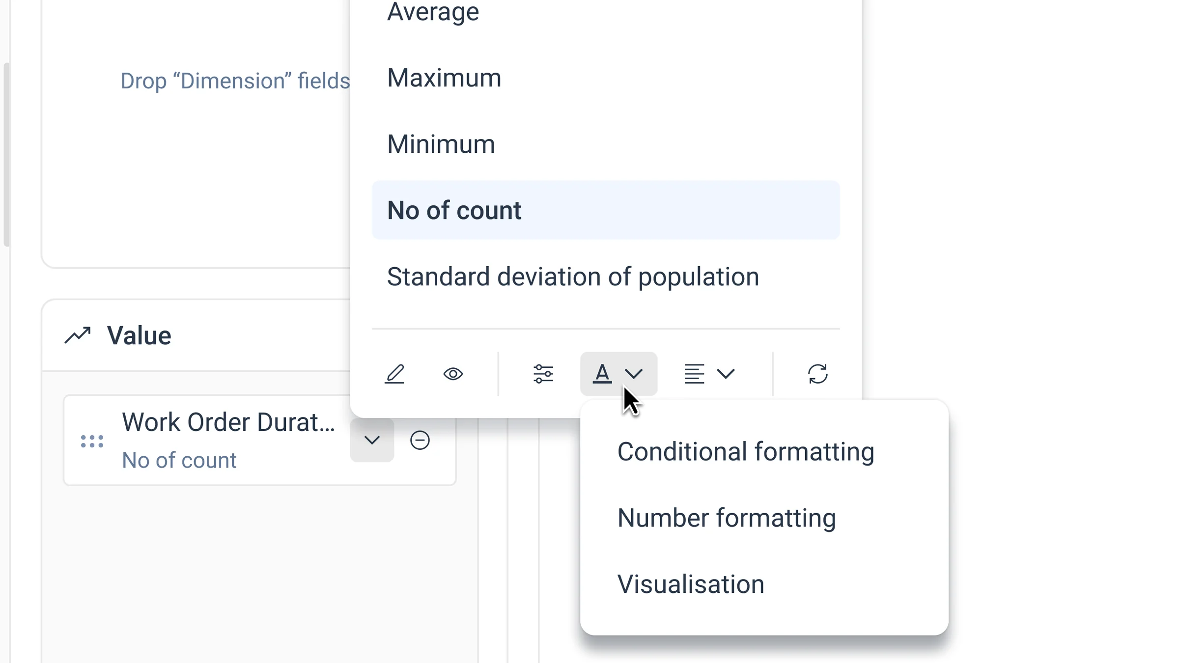 The formatting dropdown on a value: Conditional formatting, Number formatting and Visualisation, under the value's toolbar